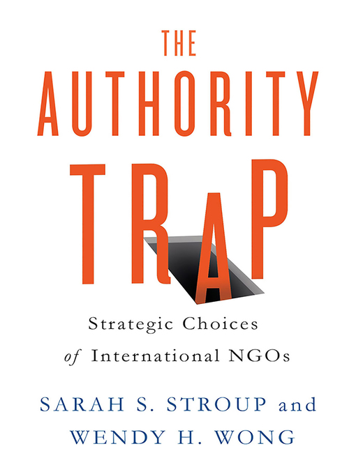 Title details for The Authority Trap by Sarah S. Stroup - Available